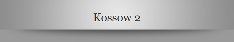 Kossow 2