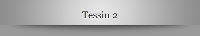 Tessin 2