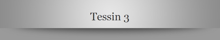 Tessin 3