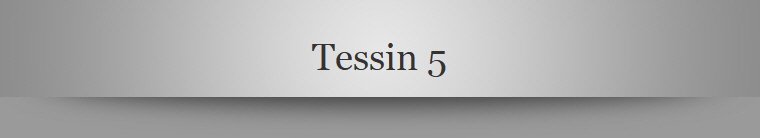 Tessin 5