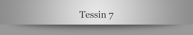 Tessin 7